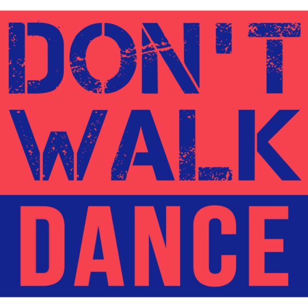 DontWalkDance Thumbnail